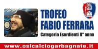 Trofeo Fabio Ferrara : al via la seconda edizione del Torneo